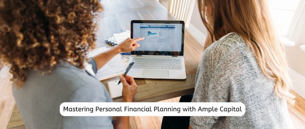 Mastering Personal Financial Planning with Ample Capital