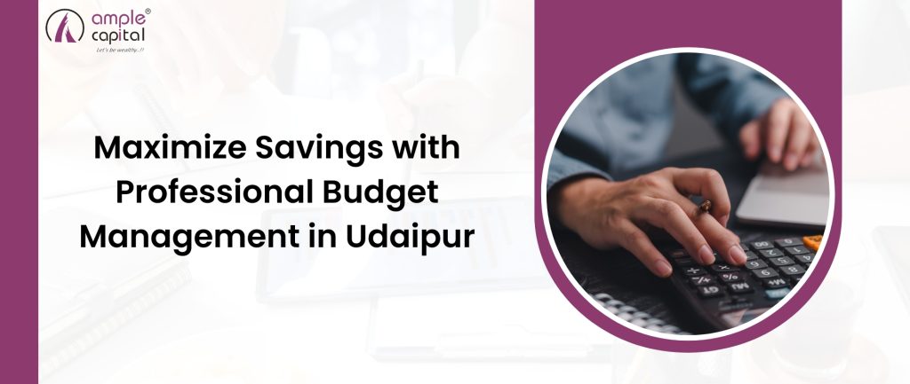 Budget Management in Udaipur